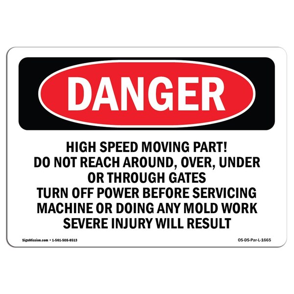 Signmission Safety Sign, OSHA Danger, 7" Height, 10" Width, High Speed Moving Part, Landscape OS-DS-D-710-L-1665 - main